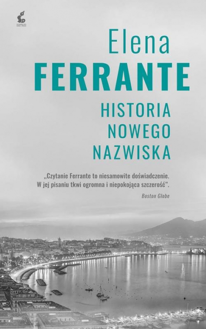 Cykl neapolitański 2 Historia nowego nazwiska - Elena Ferrante | okładka