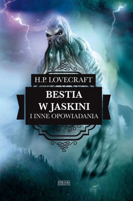 Bestia w jaskini i inne opowiadania - H.P. Lovecraft | okładka