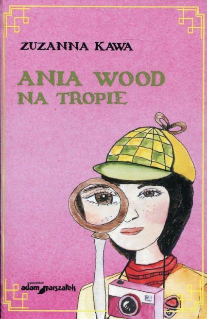 Ania Wood na tropie - Zuzanna Kawa | okładka