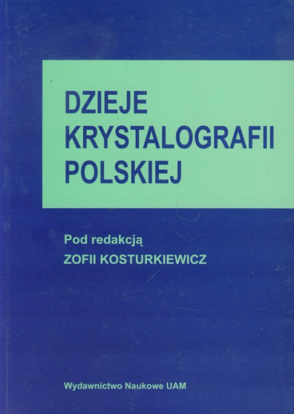 Dzieje krystalografii polskiej -  | okładka