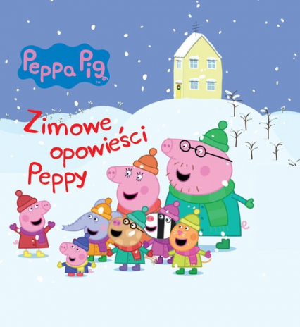 Peppa Pig Zimowe opowieści Peppy -  | okładka