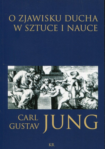 O zjawisku ducha w sztuce i nauce - Jung Carl Gustav | okładka