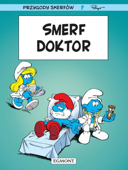Smerfy Smerf Doktor - Maury Alain, Parthoens Luc, Thierry  Culliford | okładka