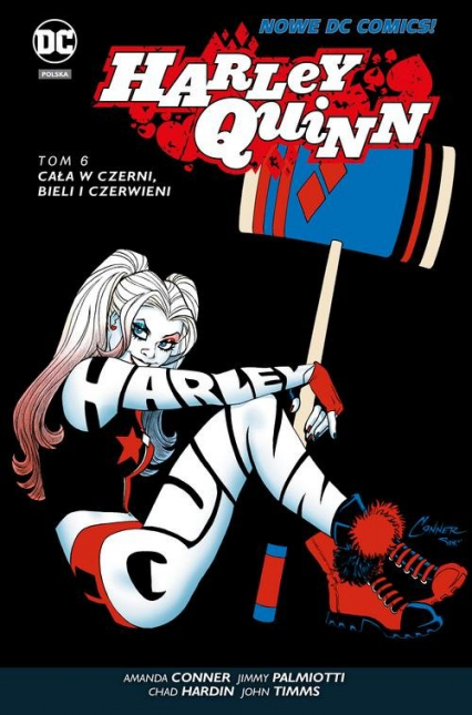 Harley Quinn Tom 6 Cała w czerni bieli i czerwieni - Failla Marco, Timms John | okładka