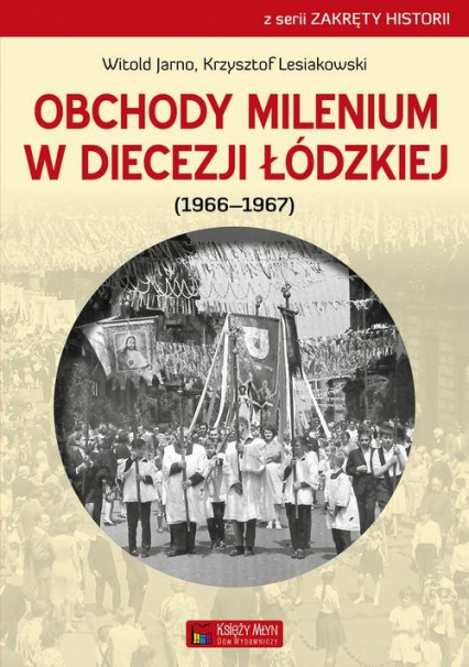 Obchody milenium w Diecezji Łódzkiej - Jarno Witold | okładka