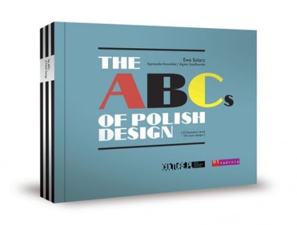 The ABCs of Polish Design - Agata Szydłowska, Agnieszka  Kowalska, Ewa  Solarz | okładka