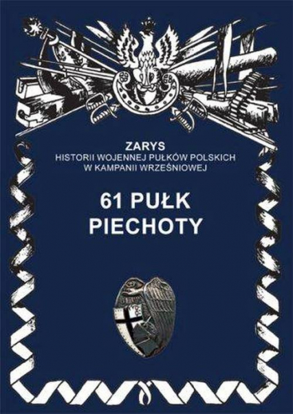 61 pułk piechoty - Przemysław Dymek | okładka