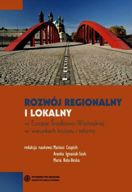 Rozwój regionalny i lokalny w Europie Środkowo-Wschodniej w warunkach kryzysu i reformy -  | okładka