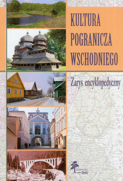 Kultura pogranicza wschodniego zarys encyklopedyczny -  | okładka