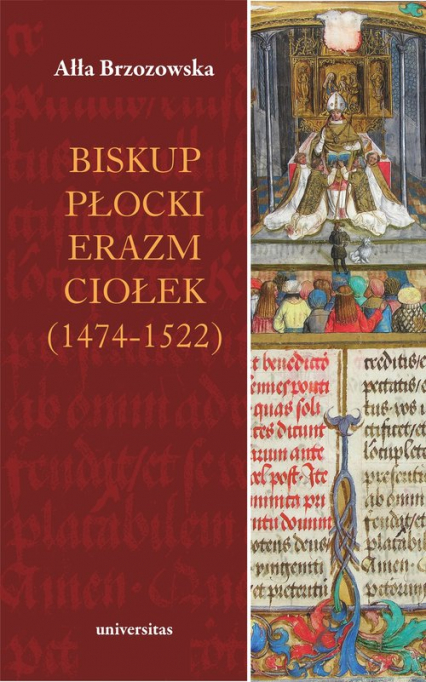 Biskup płocki Erazm Ciołek (1474-1522) - Ałła Brzozowska | okładka