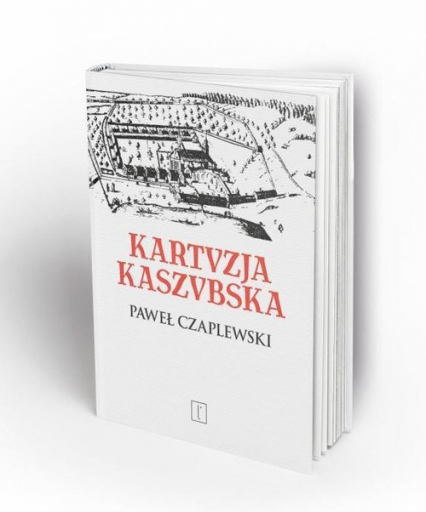 Kartuzja Kaszubska - Paweł Czaplewski | okładka