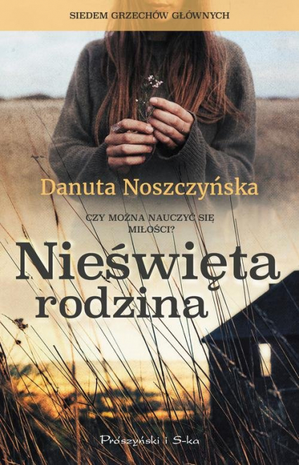 Nieświęta rodzina - Danuta Noszczyńska | okładka