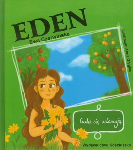 Eden Cuda się zdarzają - Czerwińska Ewa | okładka