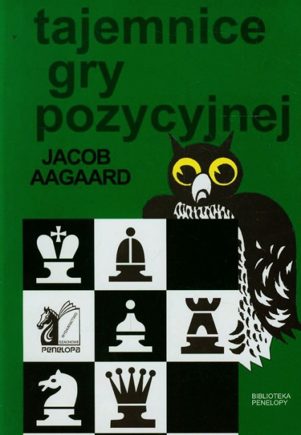 Tajemnice gry pozycyjnej - Jacob Aagaard | okładka