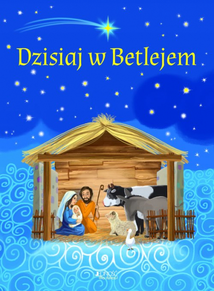 Dzisiaj w Betlejem Szopka na Boże Narodzenie Książeczka rozkładana -  | okładka
