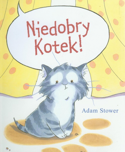 Niedobry kotek - Adam Stower | okładka