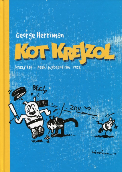 Kot Krejzol Krazy Kat - paski wybrane 1916-1922 - George Herriman | okładka