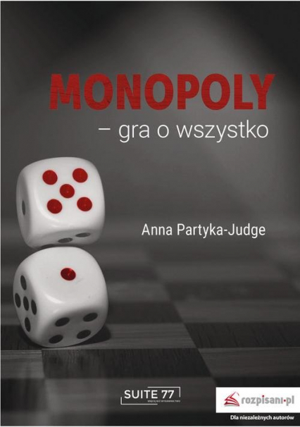 Monopoly gra o wszystko - Anna Partyka-Judge | okładka