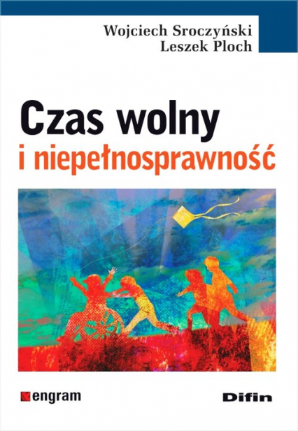 Czas wolny i niepełnosprawność - Leszek Ploch, Sroczyński Wojciech | okładka