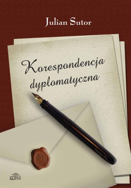 Korespondencja dyplomatyczna - Julian Sutor | okładka
