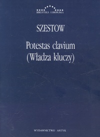 Potestas clavium (Władza kluczy) - Lew Szestow | okładka