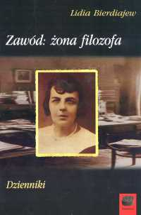 Zawód żona  filozofa dzienniki - Lidia Bierdiajew | okładka