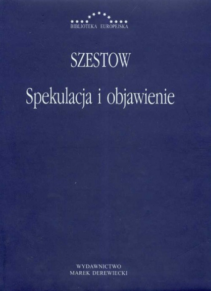 Spekulacja i objawienie - Lew Szestow | okładka