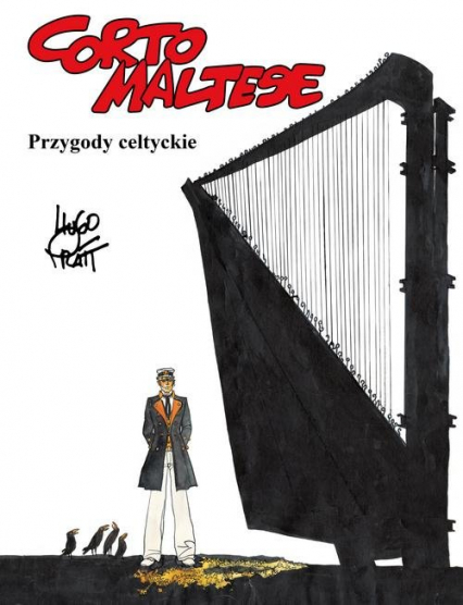 Corto Maltese Tom 4 Przygody celtyckie - Hugo Pratt | okładka