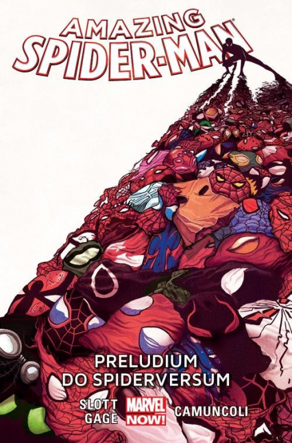Amazing Spider-Man Tom 2  Preludium do Spiderversum - Sepulveda M.A. | okładka