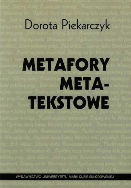 Metafory metatekstowe - Dorota Piekarczyk | okładka