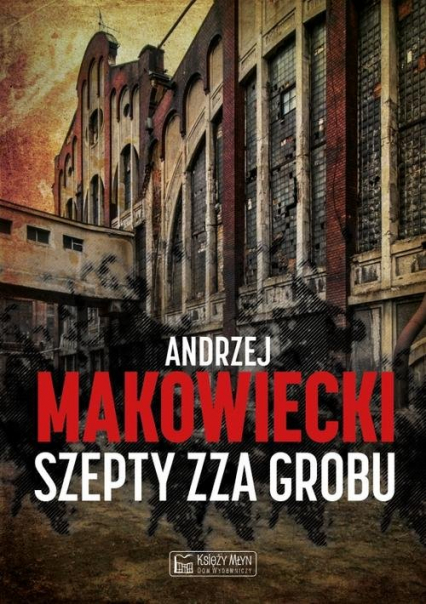 Szepty zza grobu - Andrzej Makowiecki | okładka