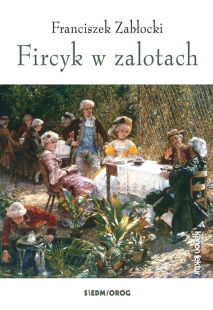 Fircyk w zalotach - Franciszek Zabłocki | okładka