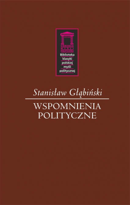 Wspomnienia polityczne - Stanisław Głąbiński | okładka
