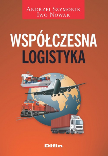 Współczesna logistyka - Nowak Iwo | okładka
