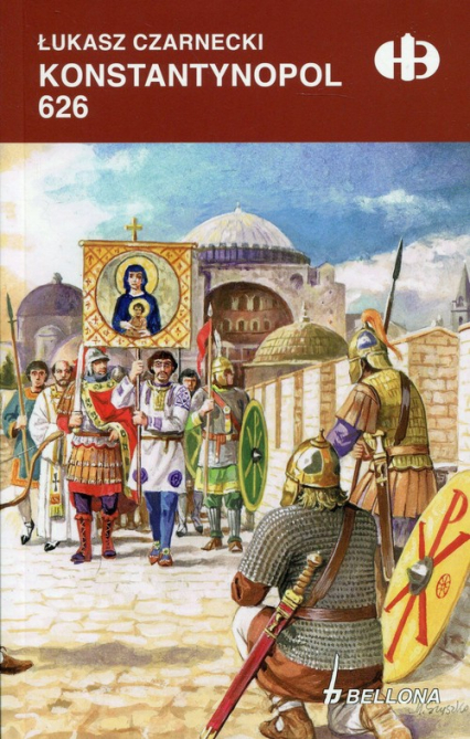 Konstantynopol 626 - Łukasz Czarnecki | okładka