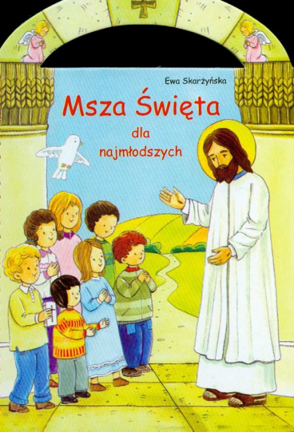 Msza Święta dla najmłodszych - Ewa Skarżyńska | okładka