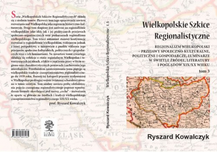 Wielkopolskie Szkice Regionalistyczne Tom 3 - Ryszard Kowalczyk | okładka