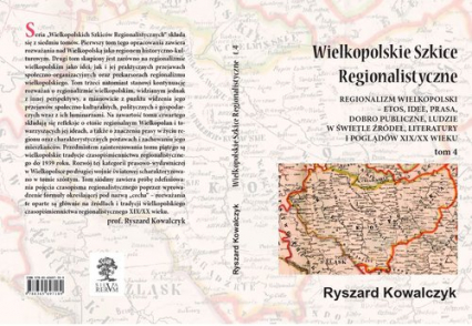 Wielkopolskie Szkice Regionalistyczne Tom 4 - Ryszard Kowalczyk | okładka