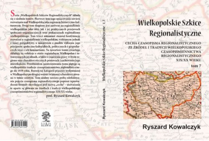 Wielkopolskie Szkice Regionalistyczne Tom 7 - Ryszard Kowalczyk | okładka