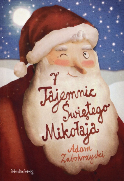 7 Tajemnic Świętego Mikołaja - Adam Zabokrzycki | okładka