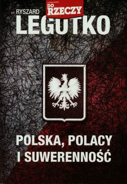Polska Polacy i suwerenność - Ryszard Legutko | okładka