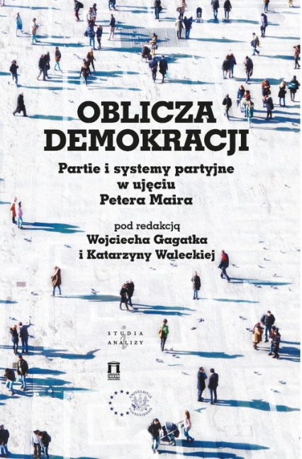Oblicza demokracji Partie i systemy partyjne w ujęciu Petera Maira -  | okładka