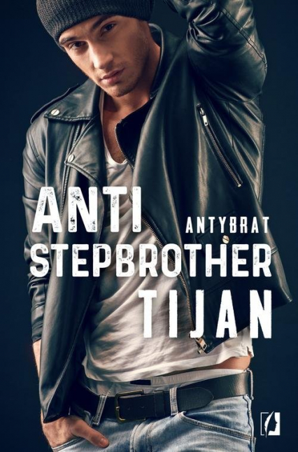 Anti Stepbrother Antybrat Antybrat - Tijan Meyer | okładka