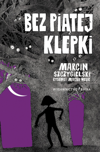 Bez piątej klepki - Marcin Szczygielski | okładka