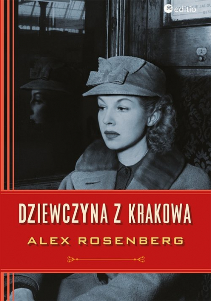 Dziewczyna z Krakowa - Alex Rosenberg | okładka