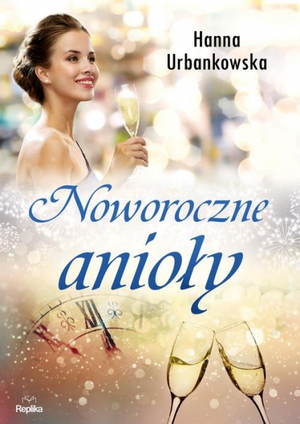 Noworoczne anioły - Hanna Urbankowska | okładka