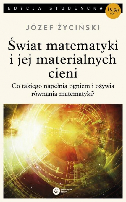 Świat matematyki i jej materialnych cieni - Józef Życiński | okładka