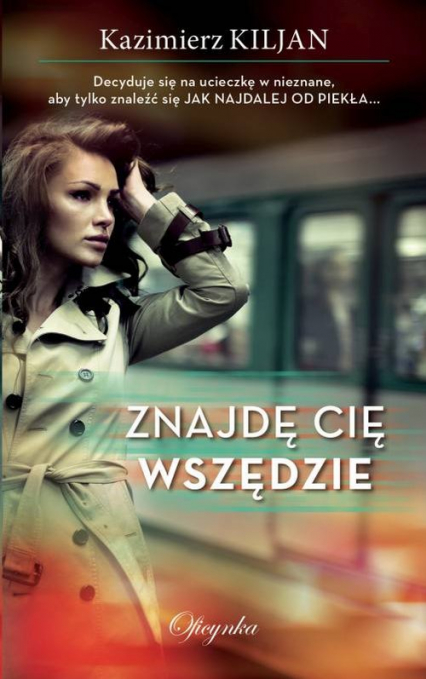 Znajdę Cię Wszędzie - Kazimierz Kiljan | okładka