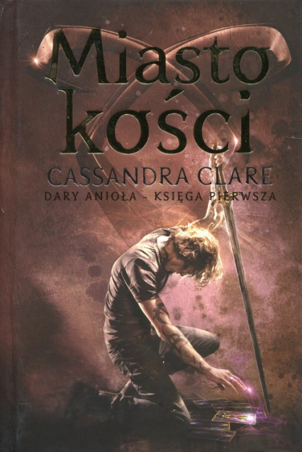 Miasto kości Dary Anioła Księga 1 - Cassandra  Clare | okładka
