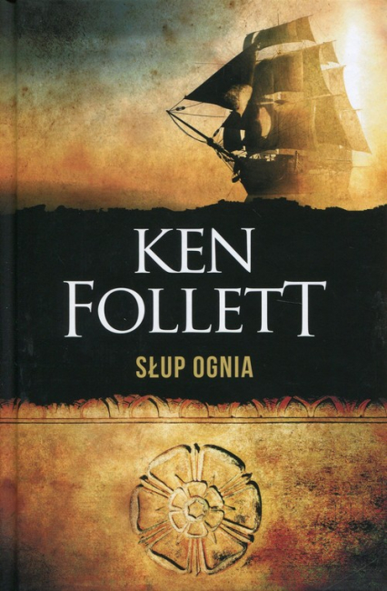 Słup ognia - Ken Follett | okładka